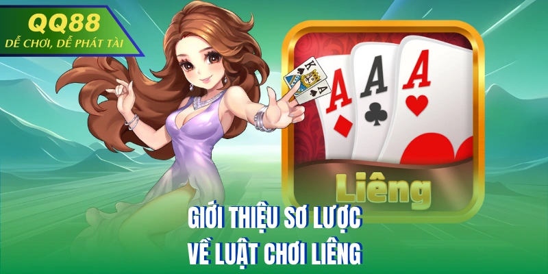Giới thiệu sơ lược về luật chơi Liêng