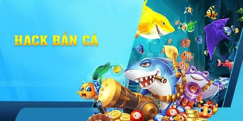 Giới thiệu về các phần mềm tools hack bắn cá